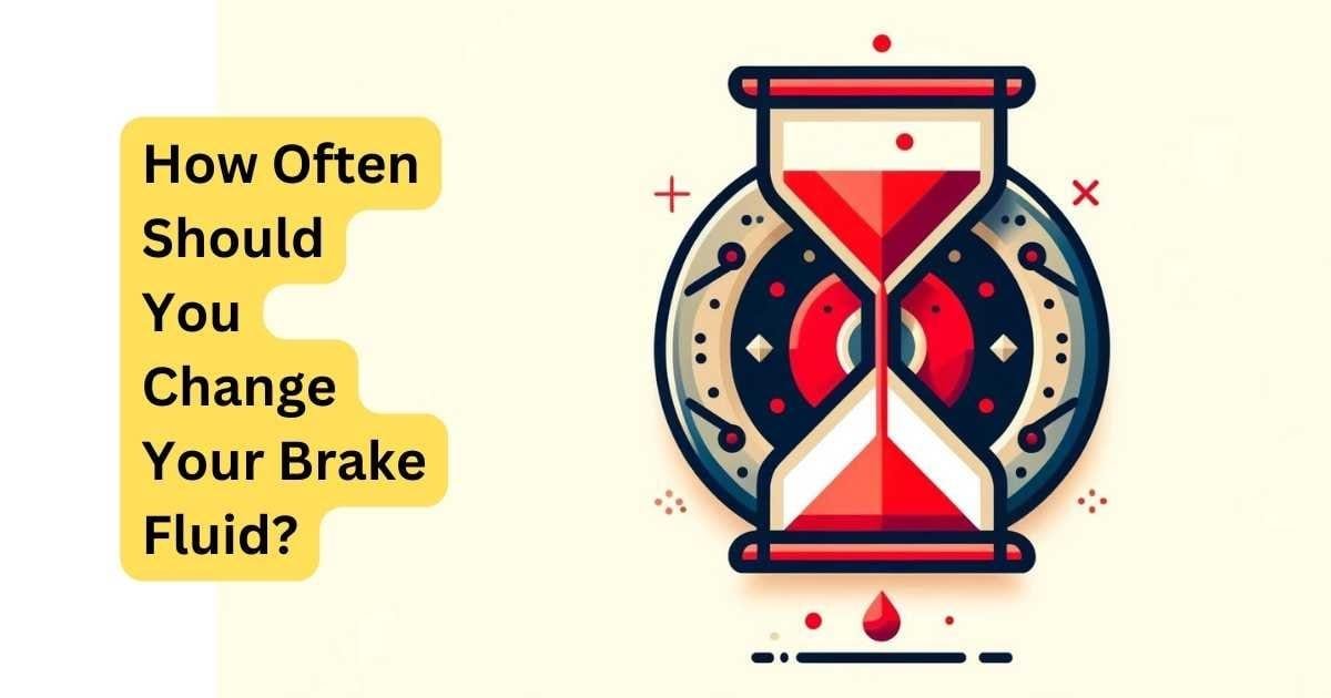 How Often Should You Change Your Brake Fluid?